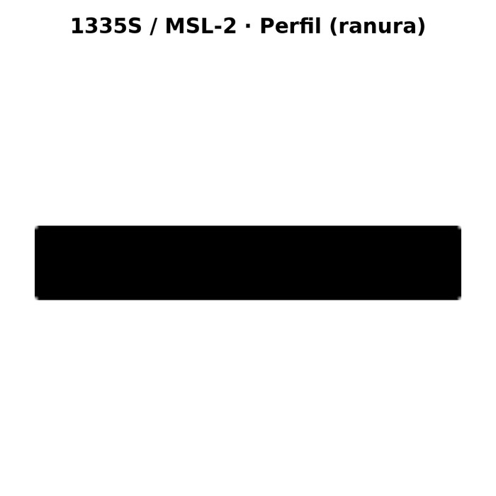 Llave en blanco 1335S / MSL-2 - perfil (ranura)