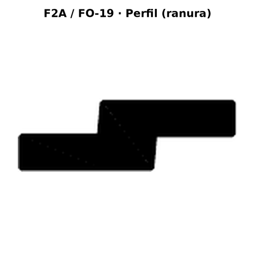 Llave en blanco F2A / FO-19 - perfil (ranura)