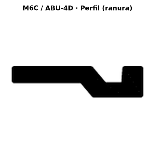 Llave en blanco M6C / ABU-4D - perfil (ranura)