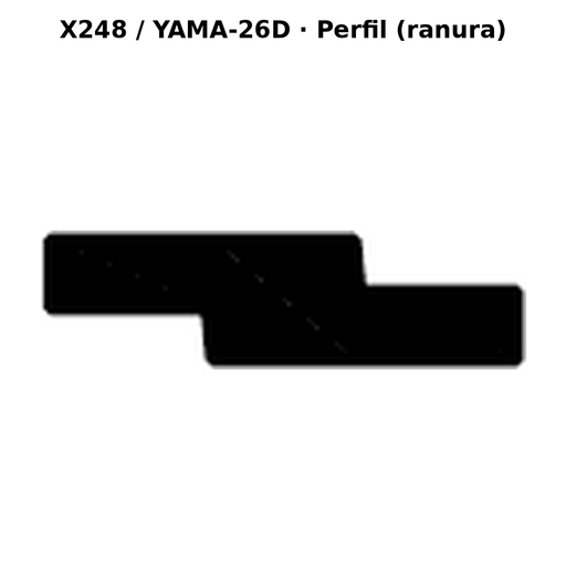 Llave en blanco X248 / YAMA-26D - perfil (ranura)